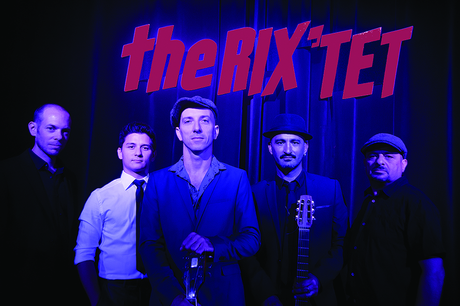 The Rix\'Tet The Rix\'Tet